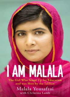 I am Malala: The Story of the Girl Who Stood Up for Education
