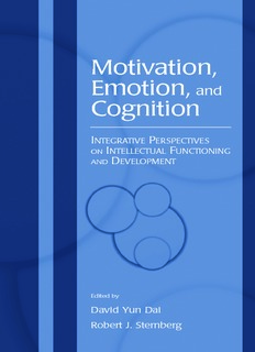 Motivation, Emotion, and Cognition