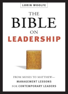 The Bible On Leadership - Lorin Woolfe